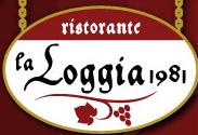 Ristorante la Loggia  dal 1981